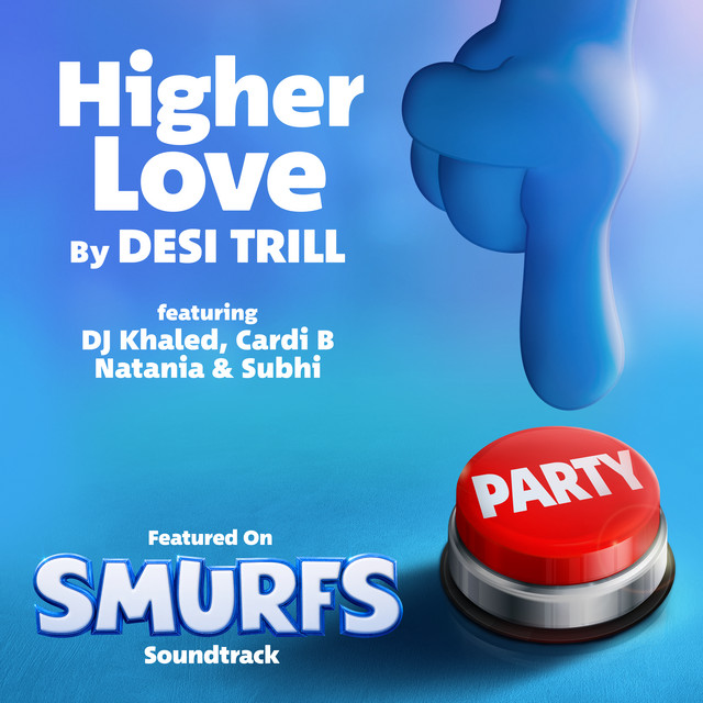 Desi Trill, DJ Khaled, & Cardi B featuring Natania & Subhi — Higher Love cover artwork
