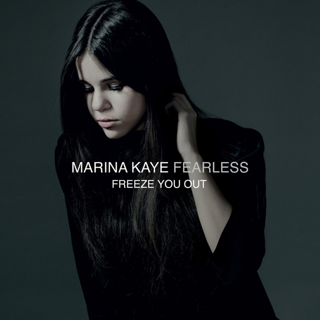 Marina Kaye — Freeze You Out cover artwork