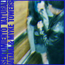 Aitana & Myke Towers — SENTIMIENTO NATURAL cover artwork