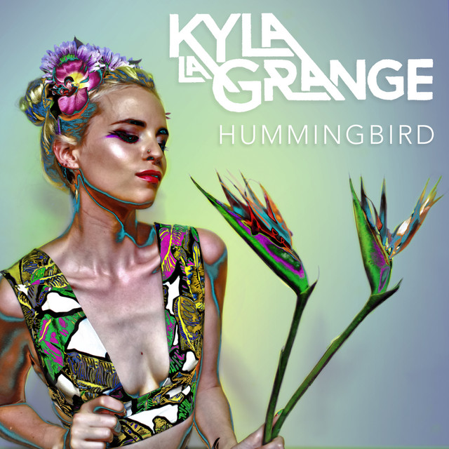 Kyla La Grange — Hummingbird cover artwork