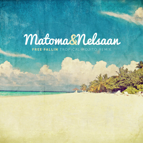 John Mayer — Free Fallin&#039; (Matoma &amp; Nelsaan Tropical Mojito Remix) cover artwork
