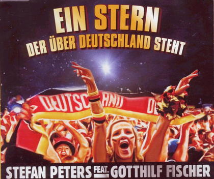 Stefan Peters ft. featuring Gotthilf Fischer Ein Stern, der über Deutschland steht cover artwork