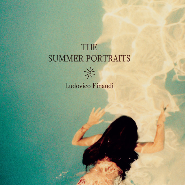 Ludovico Einaudi — The Summer Portraits cover artwork