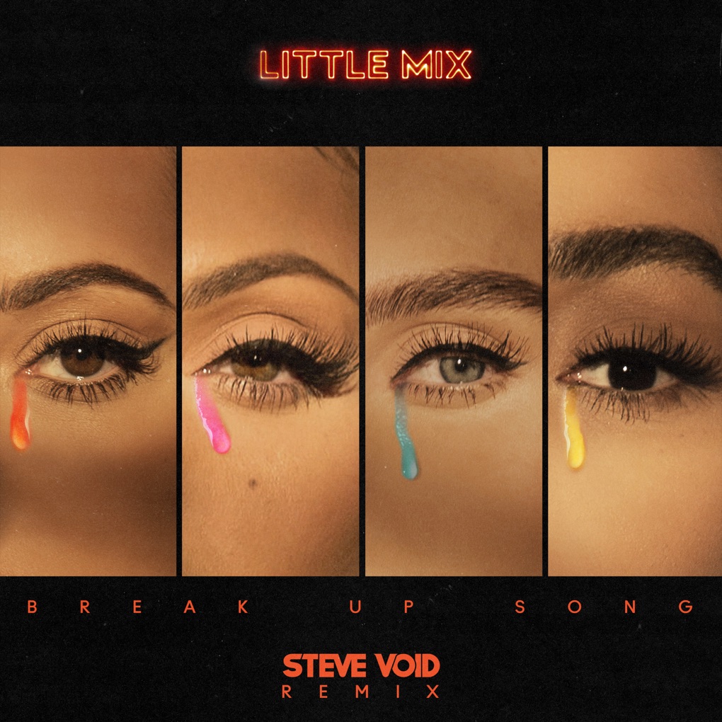 Little Mix — Break Up Song (Steve Void Remix) cover artwork