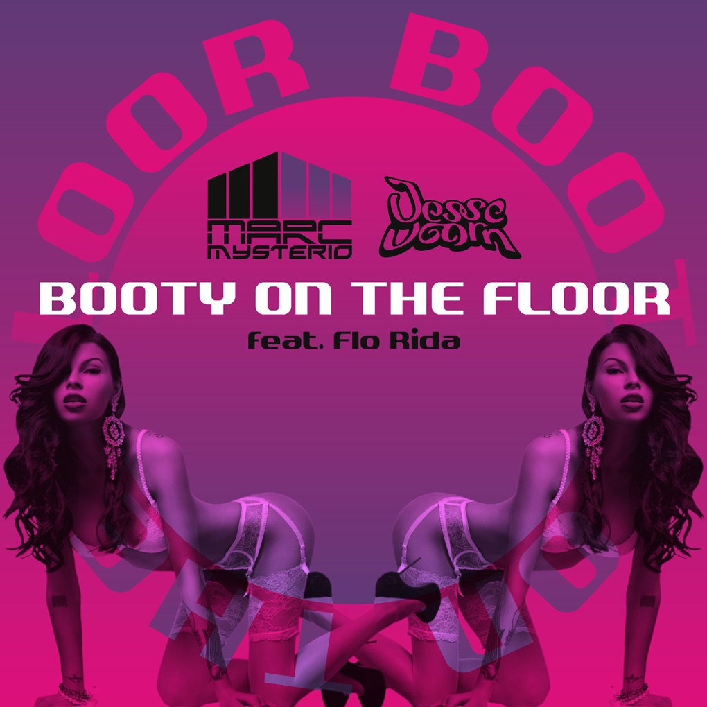 Marc Mysterio featuring Flo Rida — Booty on the Floor cover artwork