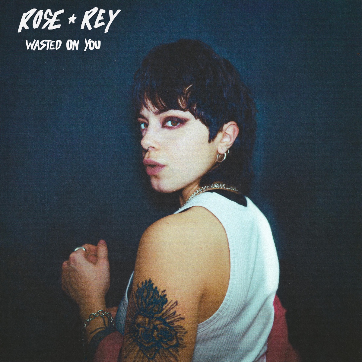 Rose Rey — Wasted on You cover artwork