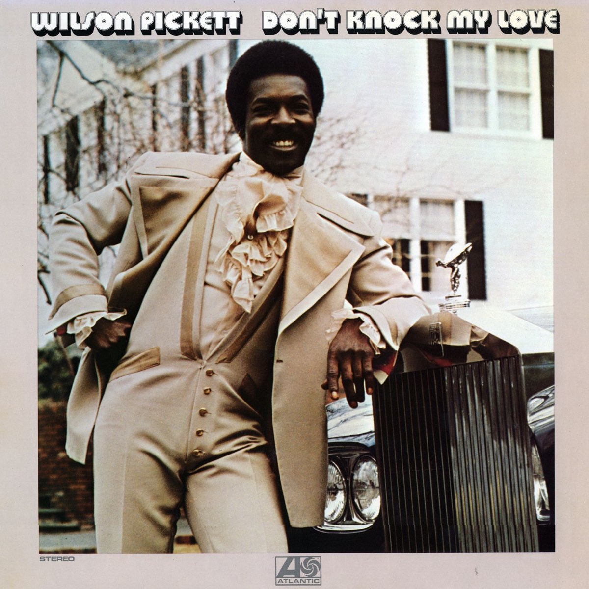 Wilson Pickett Don&#039;t Knock My Love cover artwork