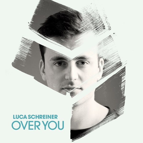 Luca Schreiner — Over You cover artwork