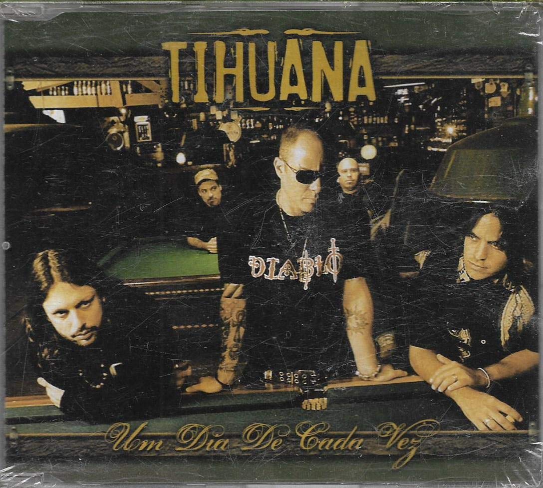 Tihuana — Um Dia De Cada Vez cover artwork