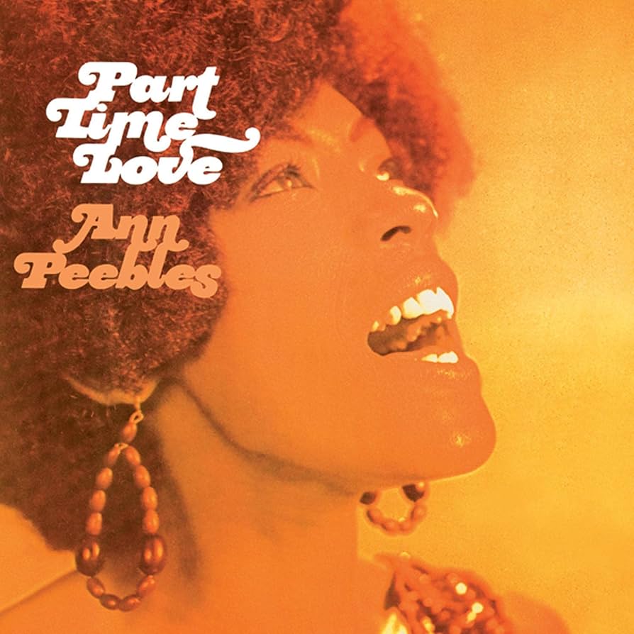 Ann Peebles Part Time Love cover artwork