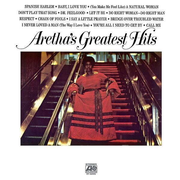 Aretha Franklin Aretha&#039;s Greatest Hits cover artwork