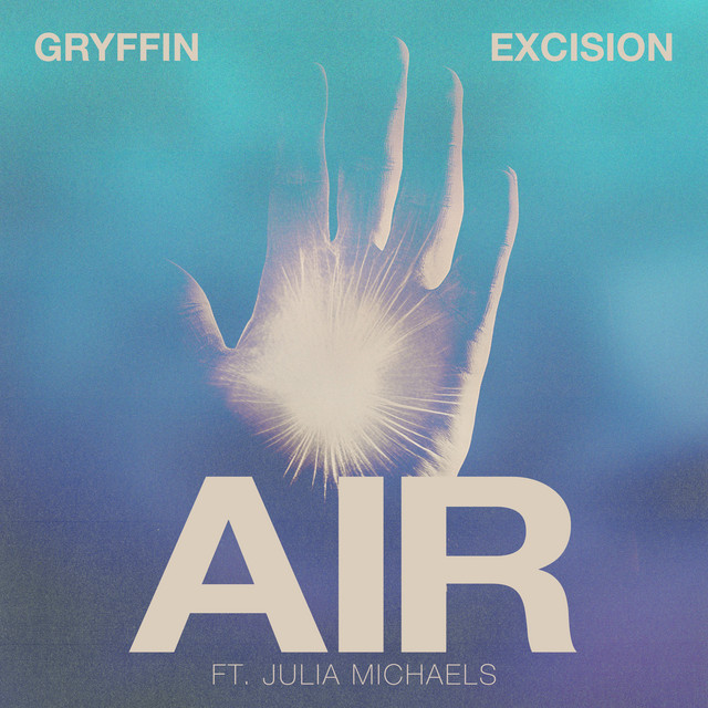 Gryffin & Excision featuring Julia Michaels — Air cover artwork