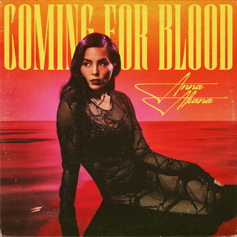 Anna Akana — Coming for Blood cover artwork