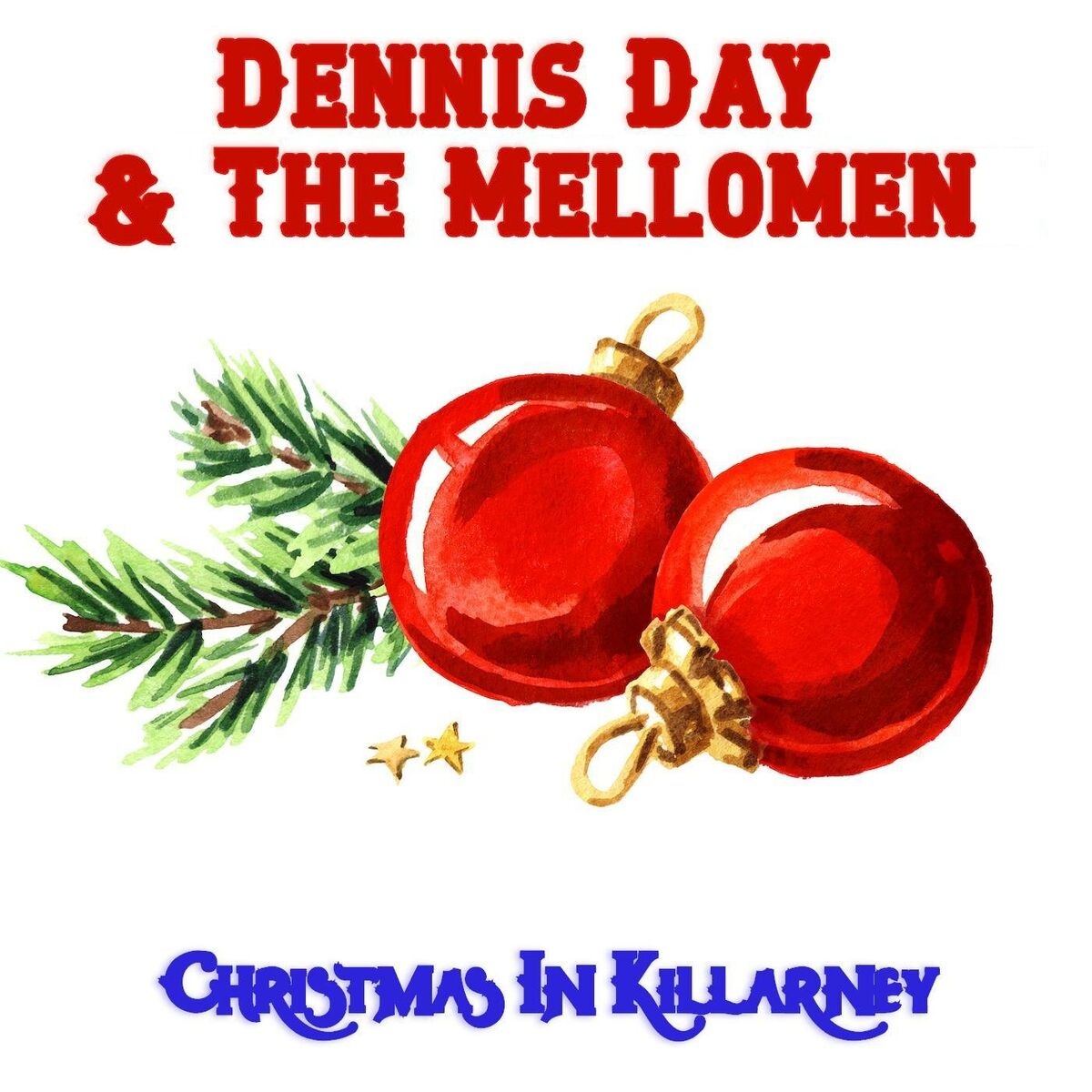 Dennis Day & The Mellomen — Christmas In Killarney cover artwork