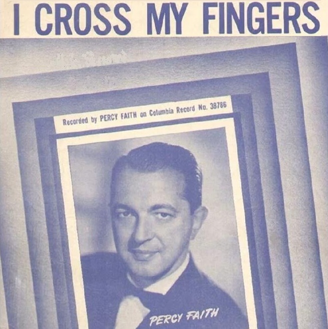 Percy Faith — I Cross My Fingers cover artwork