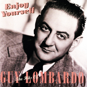 Guy Lombardo & Kenny Gardner Trio — Enjoy Yourself cover artwork