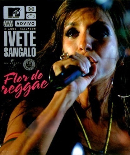 Ivete Sangalo — Flor do Reggae (Ao Vivo) cover artwork