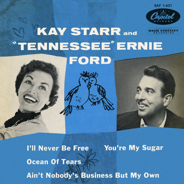 Kay Starr & Tennessee Ernie Ford — I&#039;ll Never Be Free cover artwork