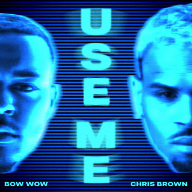Bow Wow ft. featuring Chris Brown Use Me cover artwork