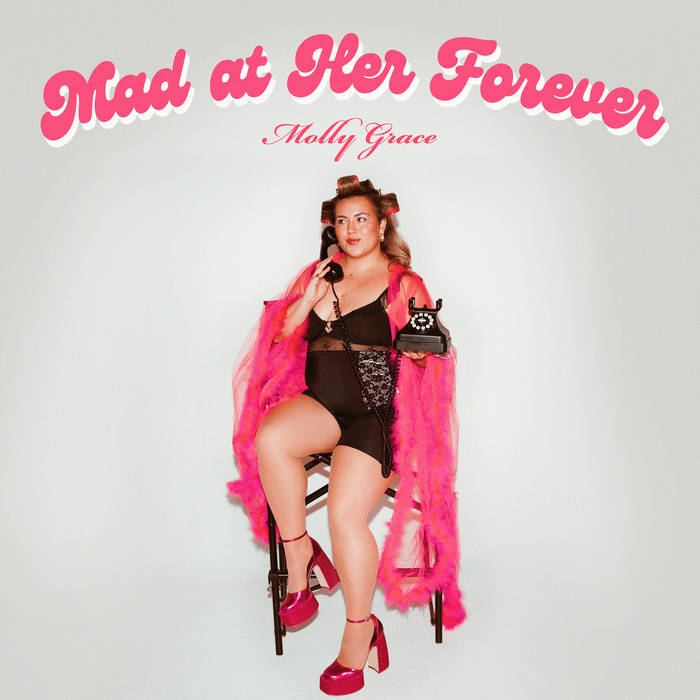Molly Grace — Mad At Her Forever cover artwork