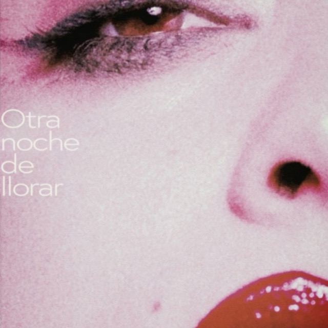 Mon Laferte — Otra Noche de Llorar cover artwork