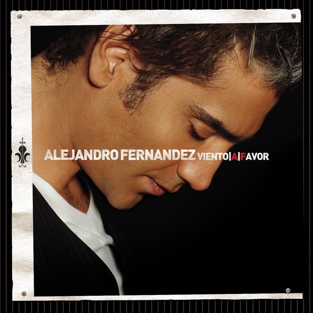 Alejandro Fernández Viento a Favor cover artwork