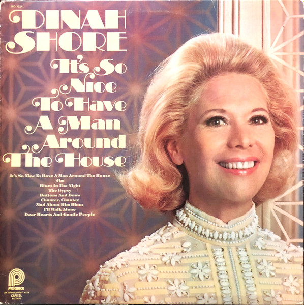 Dinah Shore — It's So Nice To Have A Man Around The House cover artwork
