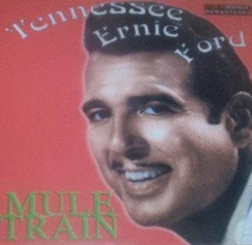 Tennessee Ernie Ford — Mule Train cover artwork
