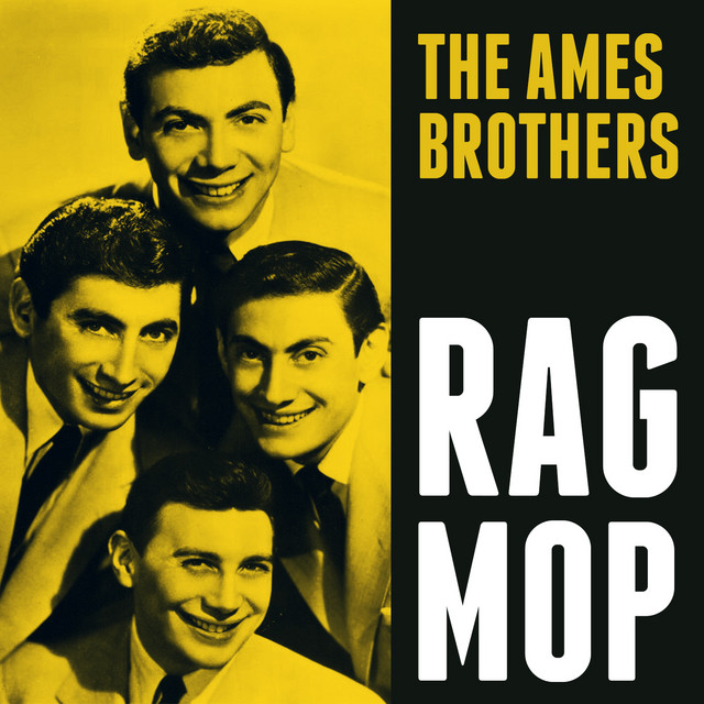 The Ames Brothers — Rag Mop cover artwork