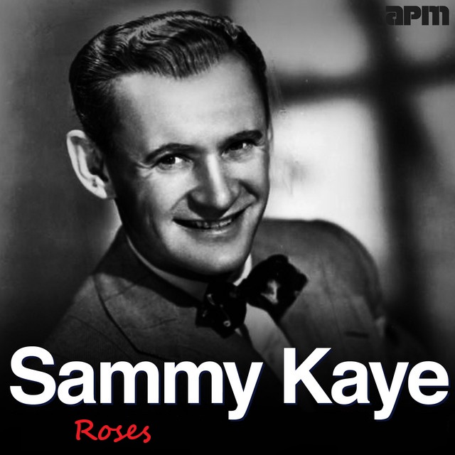 Sammy Kaye — Roses cover artwork