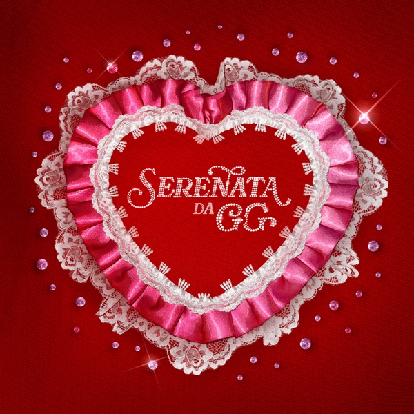 Gloria Groove Serenata da GG (Ao Vivo) cover artwork