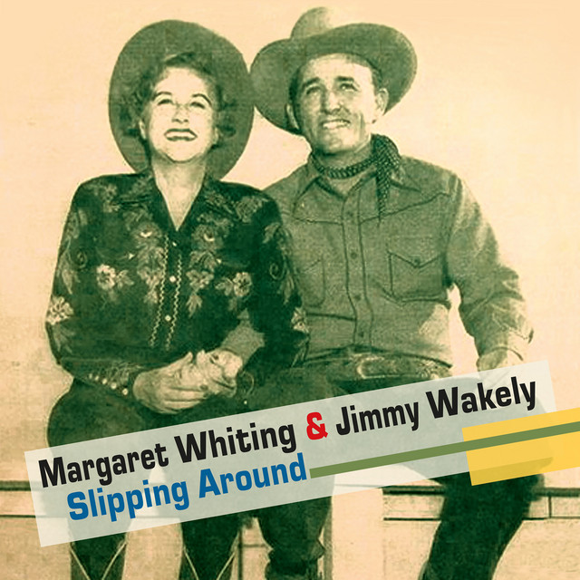 Margaret Whiting & Jimmy Wakely — Slipping Around cover artwork