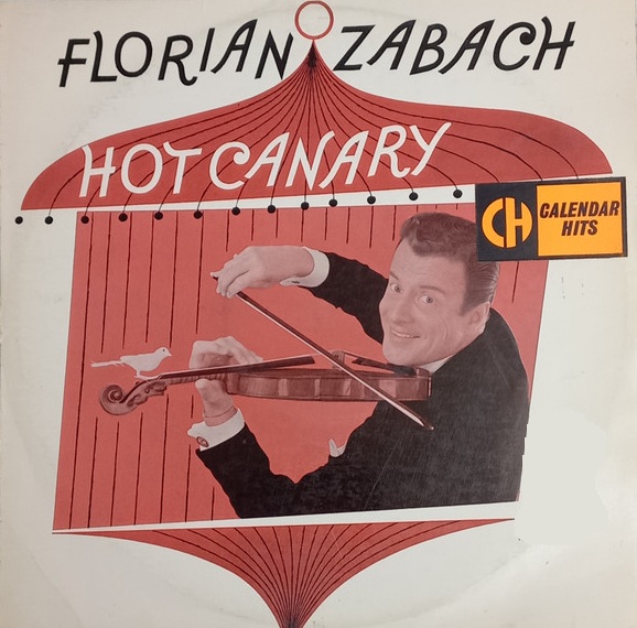Florian Zabach — The Hot Canary cover artwork
