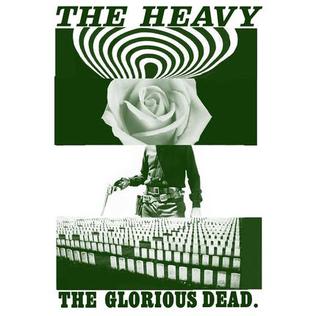 The Heavy The Glorious Dead cover artwork