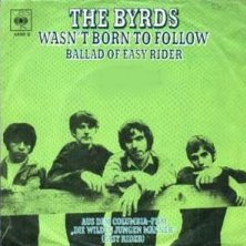 The Byrds — Wasn&#039;t Born to Follow cover artwork