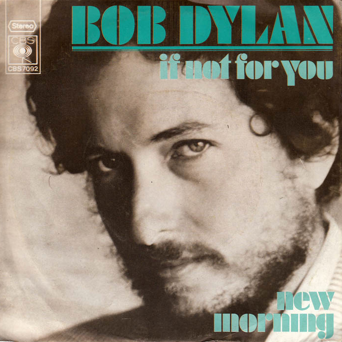Bob Dylan — If Not For You cover artwork
