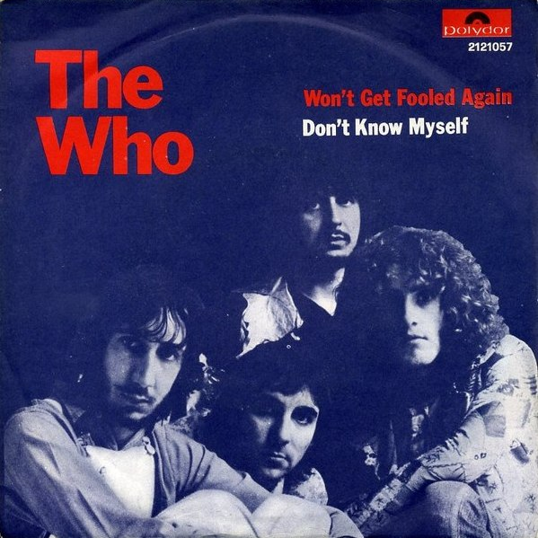 The Who — Won&#039;t Get Fooled Again cover artwork
