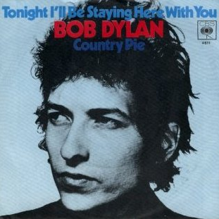 Bob Dylan — Tonight I&#039;ll Be Staying Here With You cover artwork