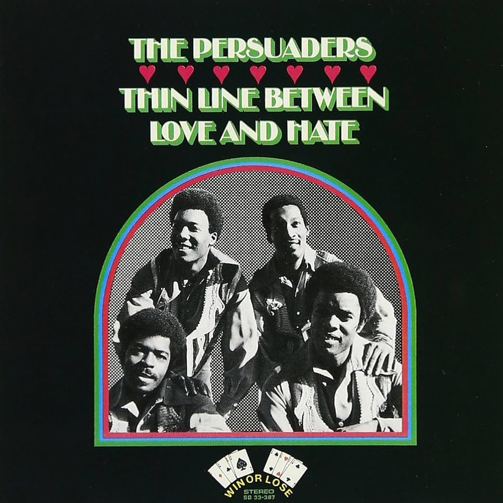 The Persuaders — Thin Line Between Love and Hate cover artwork