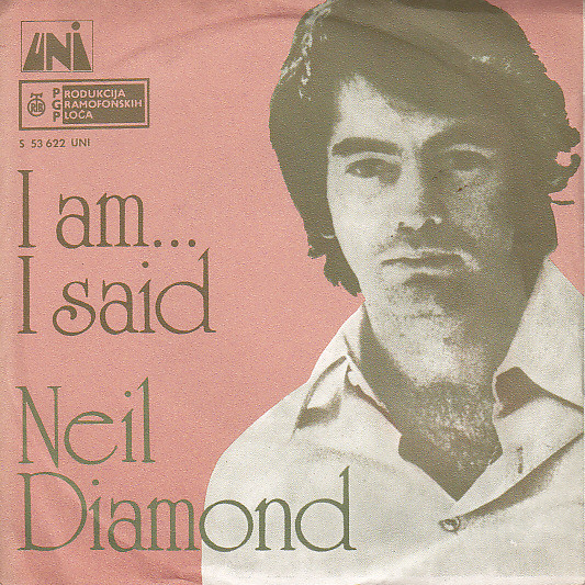 Neil Diamond — I Am... I Said cover artwork