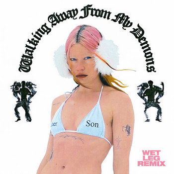 Faux Real featuring Wet Leg — Walking Away From My Demons cover artwork