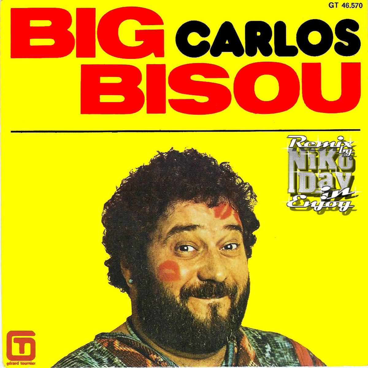 Carlos — Big Bisou cover artwork
