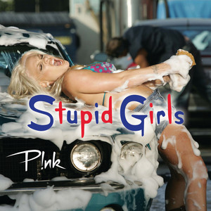 P!nk — Stupid Girls cover artwork