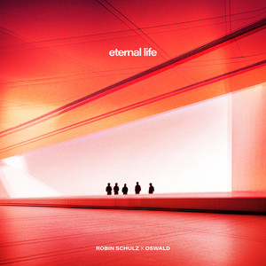 Robin Schulz & Oswald — Eternal Life cover artwork