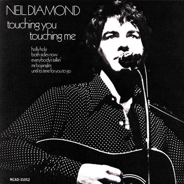 Neil Diamond Touching You, Touching Me cover artwork