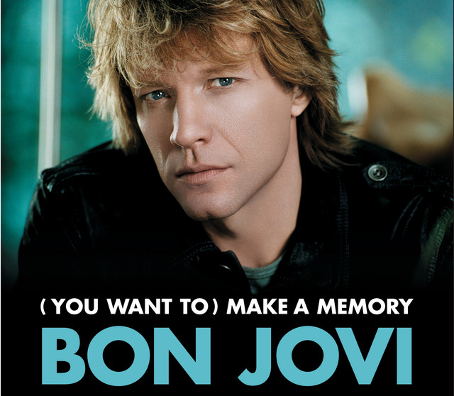 Bon Jovi — (You Want to) Make a Memory cover artwork