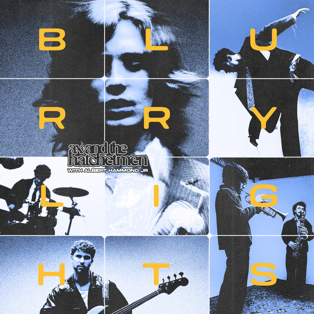 Ax and the Hatchetmen & Albert Hammond Jr. — Blurry Lights cover artwork