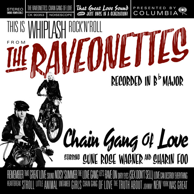 The Raveonettes Chain Gang of Love cover artwork
