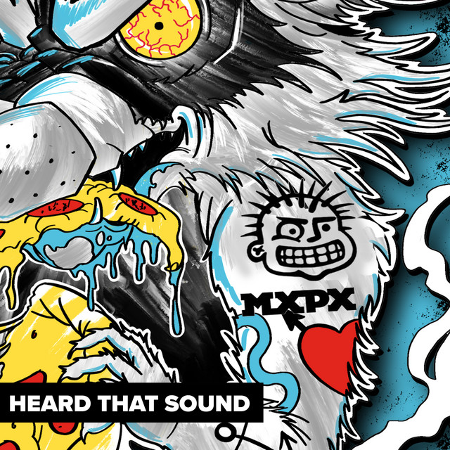 MxPx — Heard That Sound cover artwork