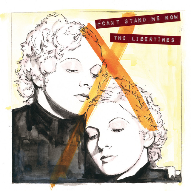 The Libertines — Can&#039;t Stand Me Now cover artwork